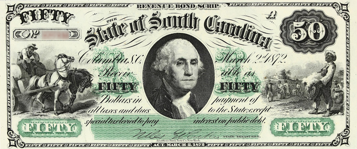 Examples of valuable currency from South Carolina